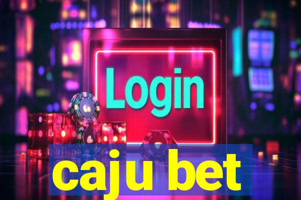 caju bet