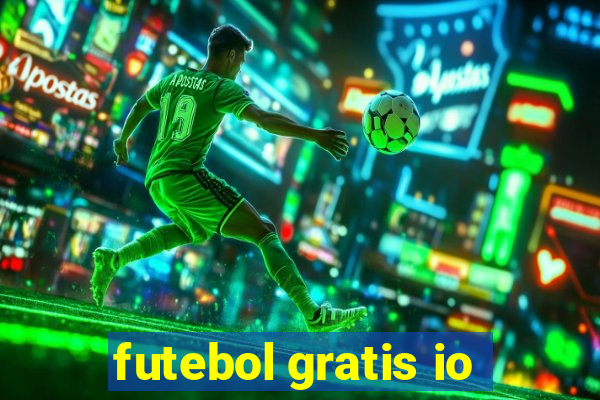 futebol gratis io