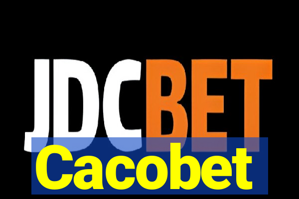 Cacobet