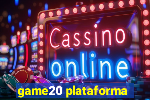 game20 plataforma