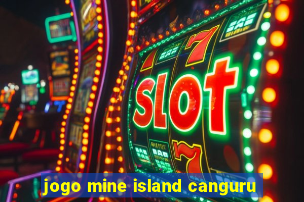 jogo mine island canguru