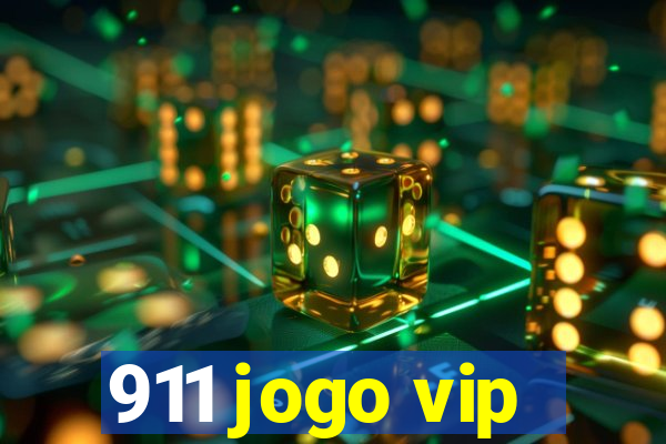 911 jogo vip