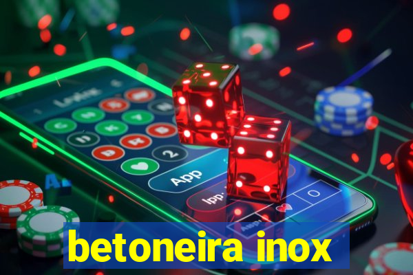 betoneira inox