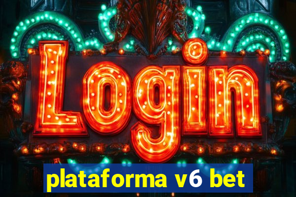 plataforma v6 bet