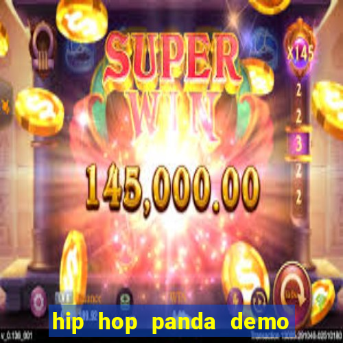 hip hop panda demo hip hop