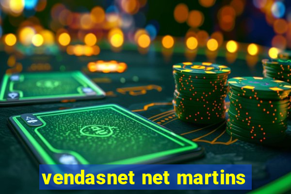 vendasnet net martins