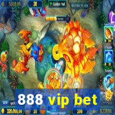 888 vip bet