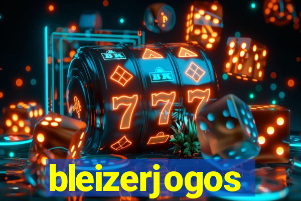 bleizerjogos