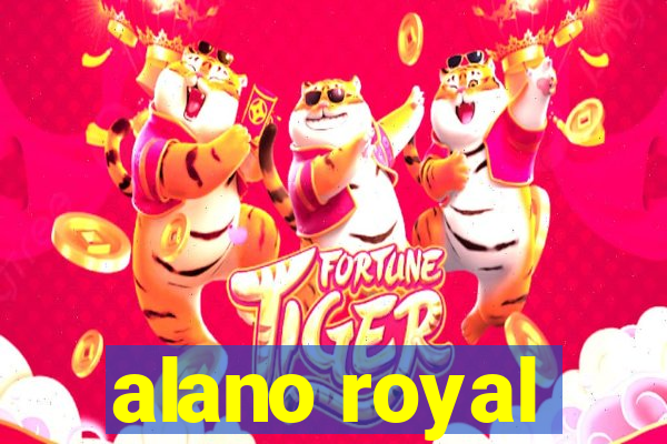 alano royal