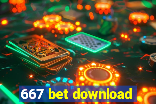 667 bet download