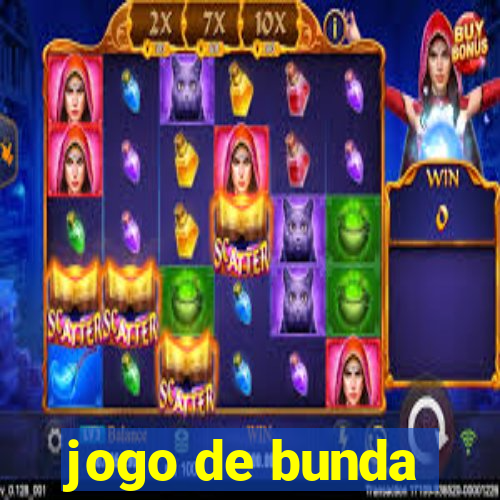 jogo de bunda