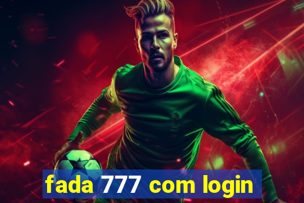 fada 777 com login