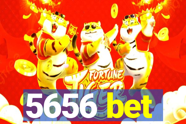 5656 bet