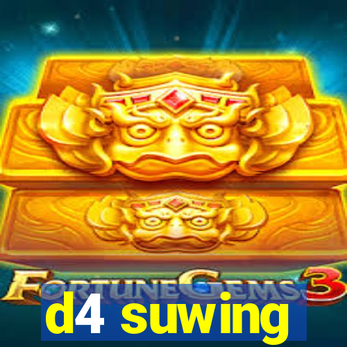 d4 suwing