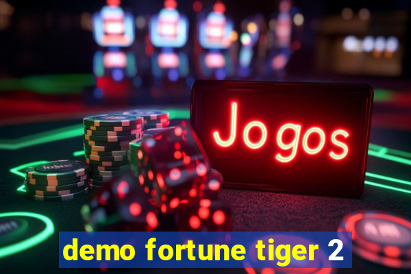 demo fortune tiger 2