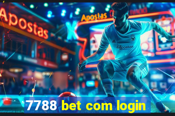 7788 bet com login