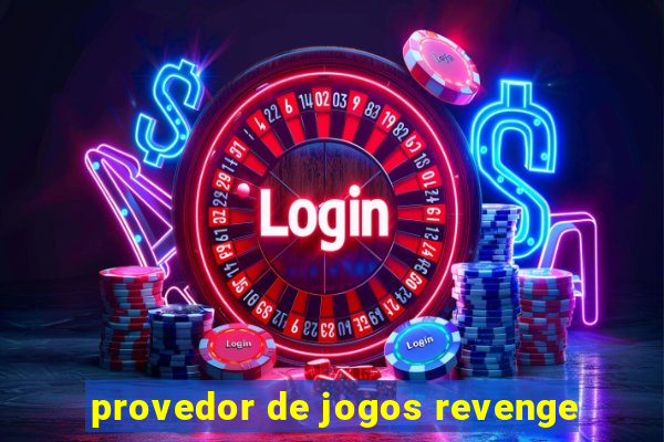 provedor de jogos revenge