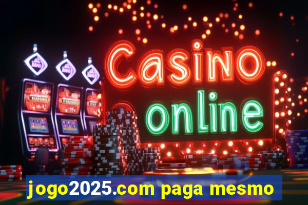 jogo2025.com paga mesmo