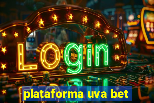 plataforma uva bet