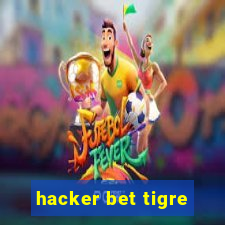 hacker bet tigre