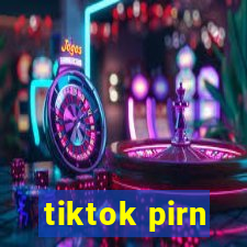 tiktok pirn