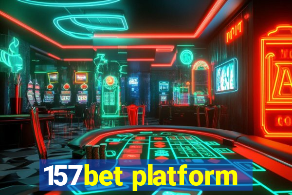 157bet platform