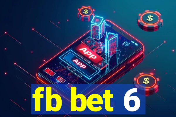 fb bet 6