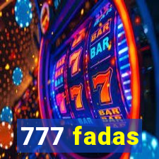 777 fadas