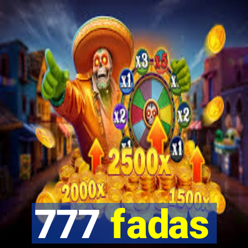 777 fadas