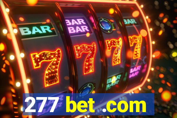 277 bet .com