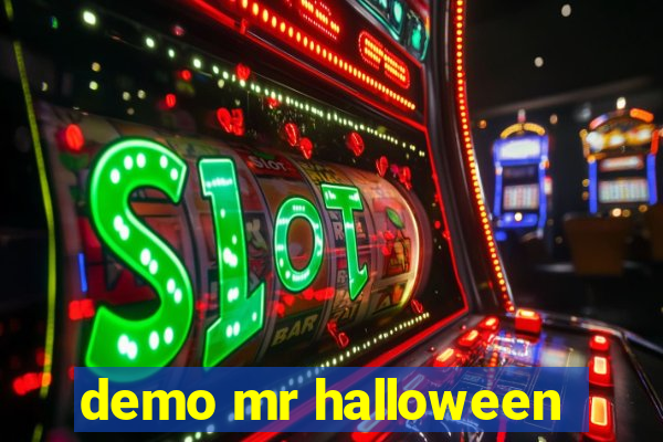 demo mr halloween