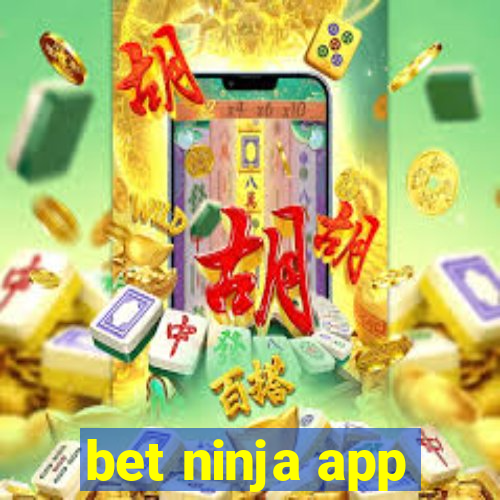 bet ninja app