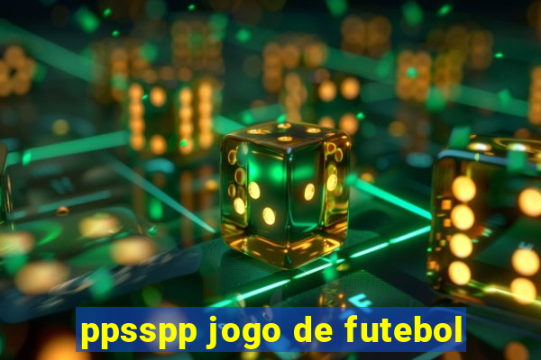 ppsspp jogo de futebol