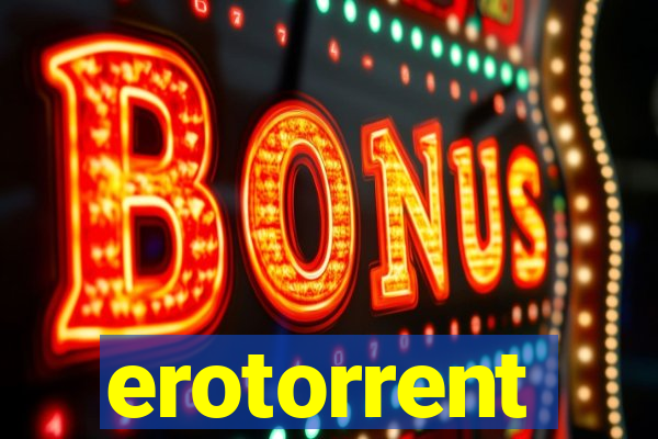 erotorrent