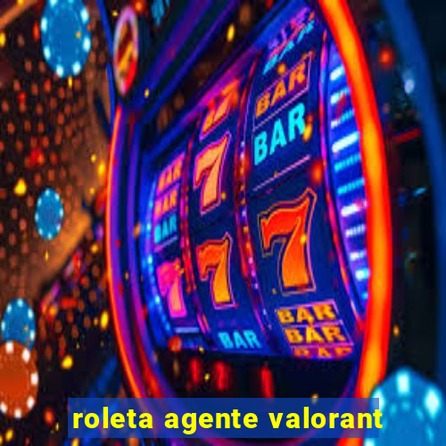 roleta agente valorant