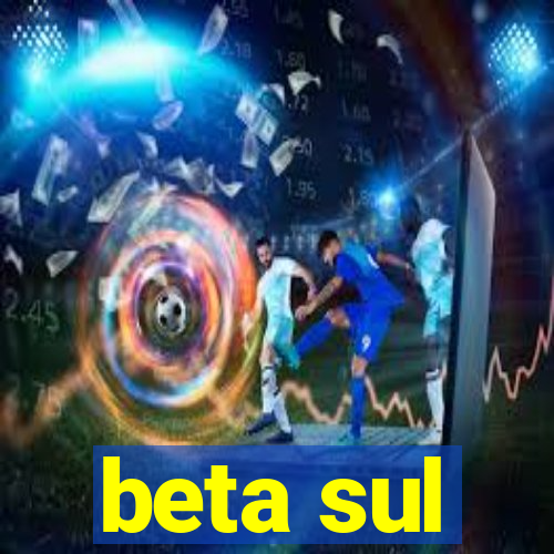 beta sul