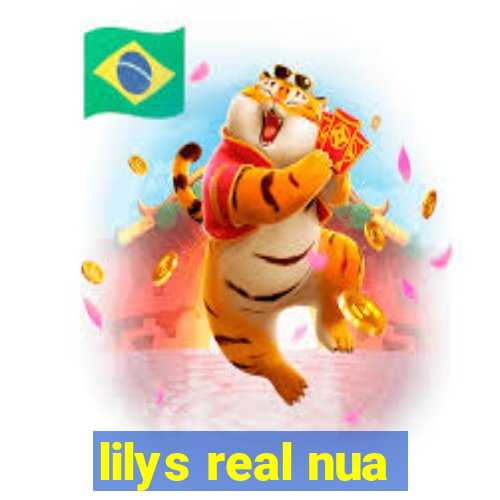 lilys real nua