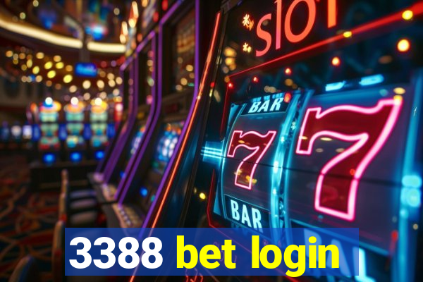 3388 bet login