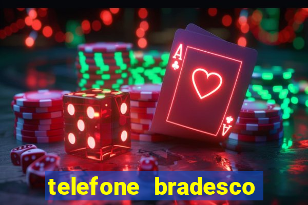 telefone bradesco agencia benfica