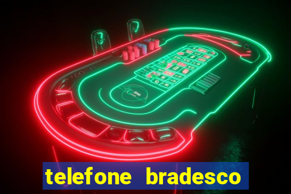 telefone bradesco agencia benfica