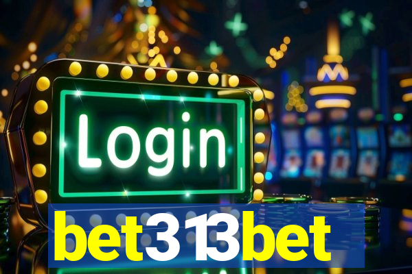 bet313bet