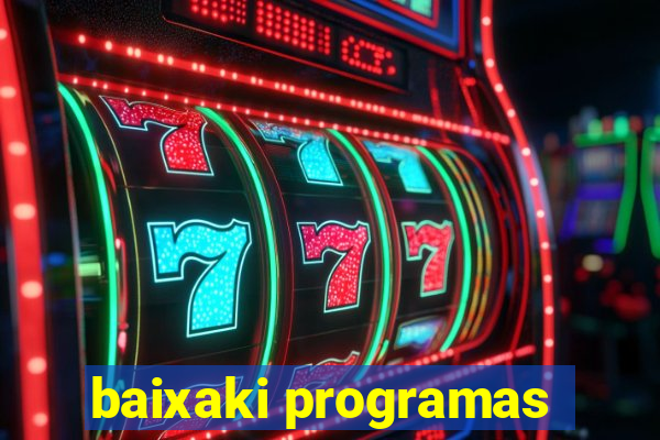 baixaki programas