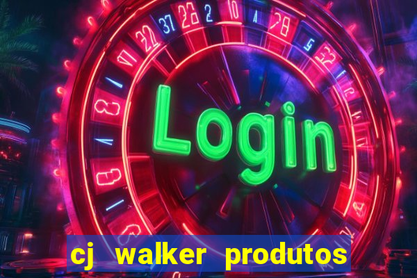 cj walker produtos onde comprar