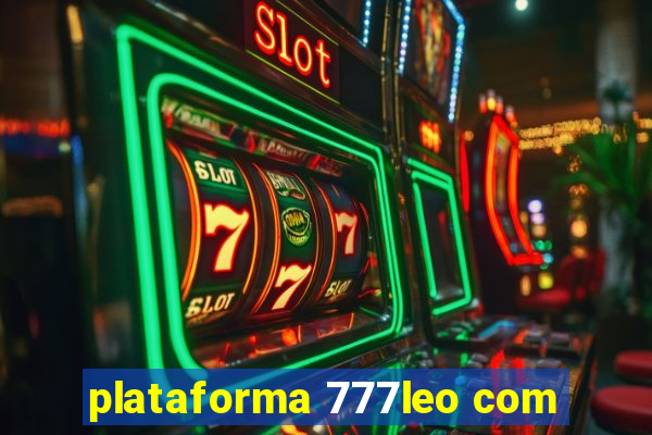 plataforma 777leo com