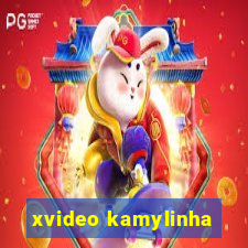 xvideo kamylinha