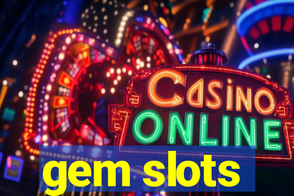 gem slots