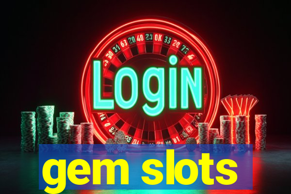 gem slots