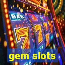 gem slots