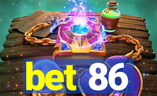 bet 86