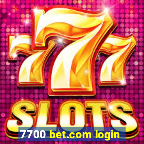 7700 bet.com login